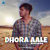 Ajeet Choudhary - Dhora Aale Desh - Single