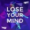 Plump DJs - Lose Your Mind - Single
